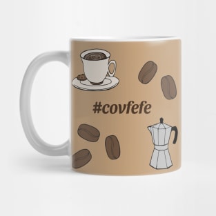 Covfefe Mug